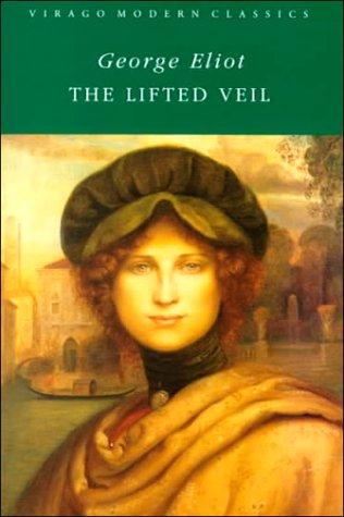 Lifted Veil (Virago Modern Classics)