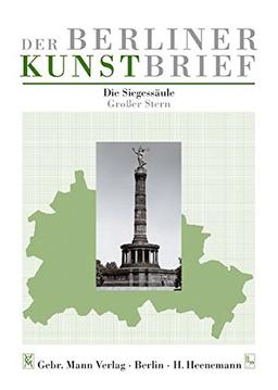 Die Siegessäule (Der Berliner Kunstbrief)