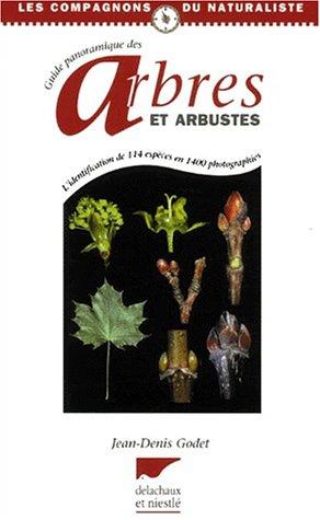 Guide panoramique des arbres et arbustes : l'identification de 114 espèces en 1.400 photographies