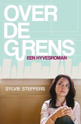 Over de grens / druk 1: een hyvesboek