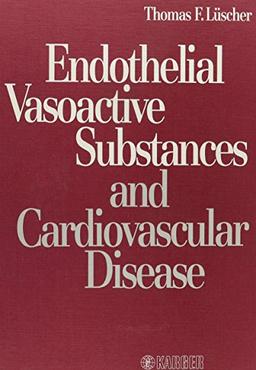 Endothelial Vasoactive Substances and Cardiovascular Disease