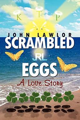 Scrambled Eggs: A Love Story