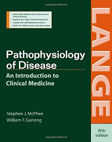 Pathophysiology of Disease: An Introduction to Clinical Medicine (Lange Medical Books)