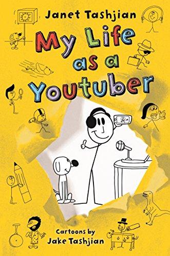 Tashjian, J: My Life as a Youtuber (My Life, 7)