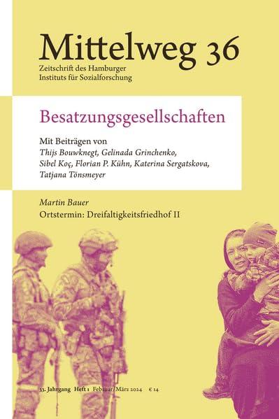 Besatzungsgesellschaften: Mittelweg 36, Heft 1 Februar/März 2024