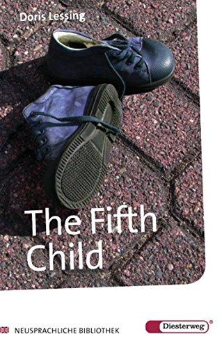 Diesterwegs Neusprachliche Bibliothek - Englische Abteilung / Sekundarstufe II: The Fifth Child: Textbook (Diesterwegs Neusprachliche Bibliothek - Englische Abteilung, Band 165)