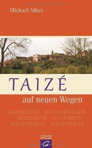 Taizé auf neuen Wegen