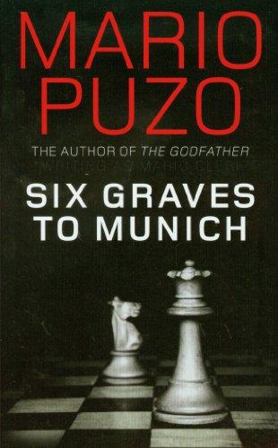 Six Graves to Munich