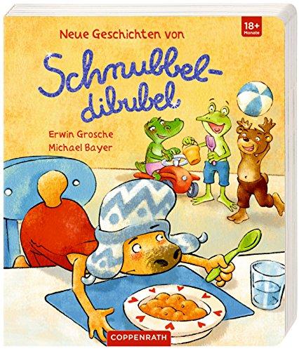 Neue Geschichten von Schnubbeldibubel