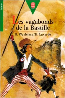 LES VAGABONDS DE LA BASTILLE