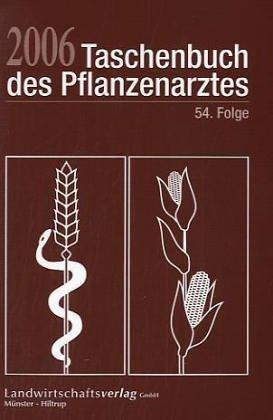 Taschenbuch des Pflanzenarztes 2004/2005