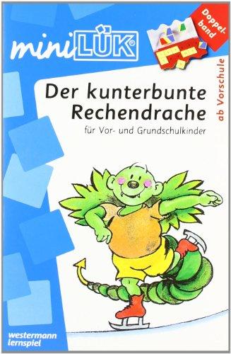 miniLÜK: Der kunterbunte Rechendrache Doppelband: für Vor- und Grundschulkinder: Einfache Rechenaufgaben für Vor- und Grundschulkinder. Zählen, Zuzählen, Abziehen