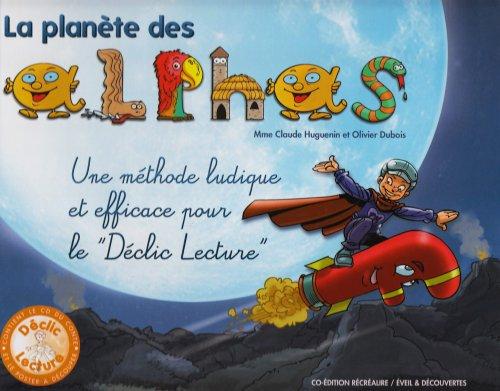 La planète des Alphas. Lire est un jeu d'enfants