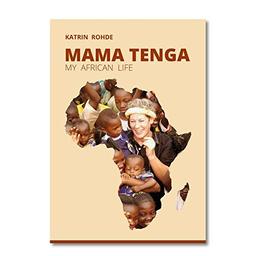 Mama Tenga: My African Life