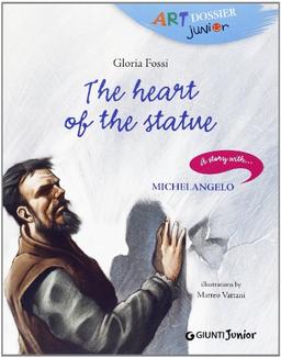 The Heart of Stone (Art Dossier Junior)