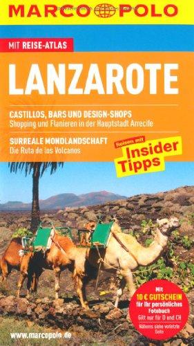 Lanzarote: Reisen mit Insider-Tipps. Mit Sprachführer und Reiseatlas