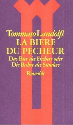 La biere du pecheur. Das Bier des Fischers oder Die Bahre des Sünders