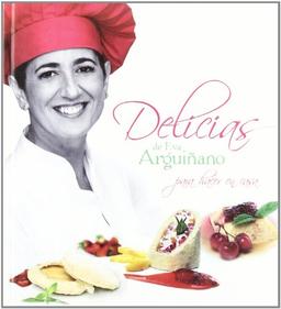 Delicias de Eva Arguiñano : para hacer en casa