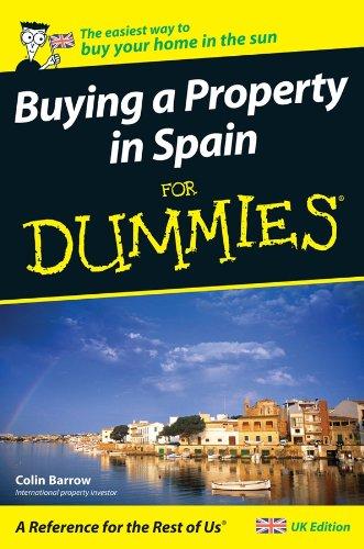 Buying a Property in Spain For Dummies