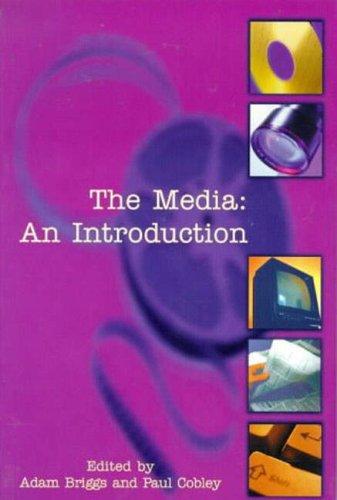 The Media: An Introduction