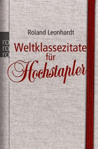 Weltklassezitate für Hochstapler