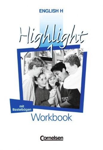 English H/Highlight - Allgemeine Ausgabe: English H. Highlight 1. Workbook, Sekundarstufe I. 5. Schuljahr.