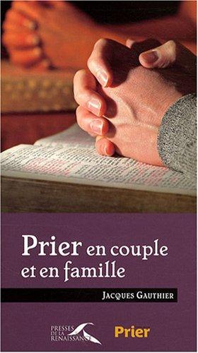 Prier en couple et en famille