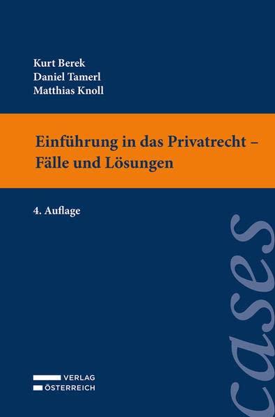 Einführung in das Privatrecht - Fälle und Lösungen