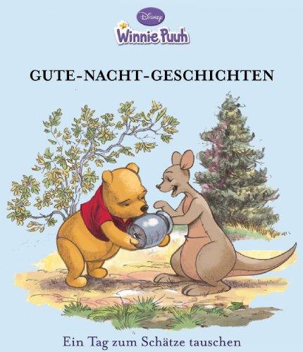 Disney: Winnie Puuh Gute-Nacht-Geschichten: Ein Tag zum Schätze tauschen