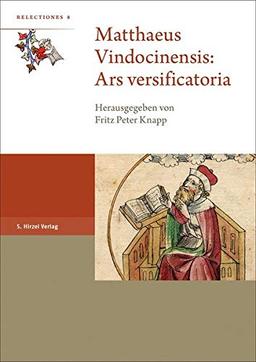 Matthaeus Vindocinensis: Ars versificatoria (Relectiones)