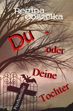 Du - oder Deine Tochter