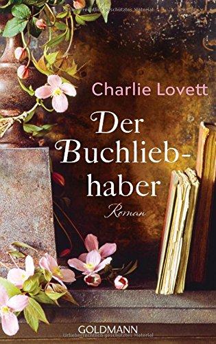 Der Buchliebhaber: Roman