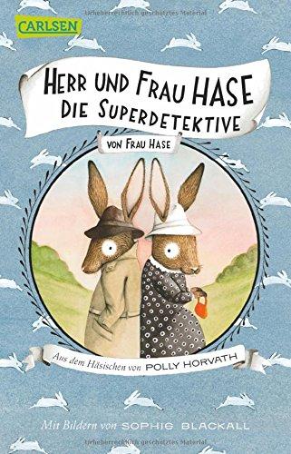 Herr und Frau Hase - Die Superdetektive