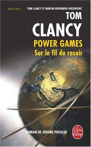 Power games. Vol. 6. Sur le fil du rasoir