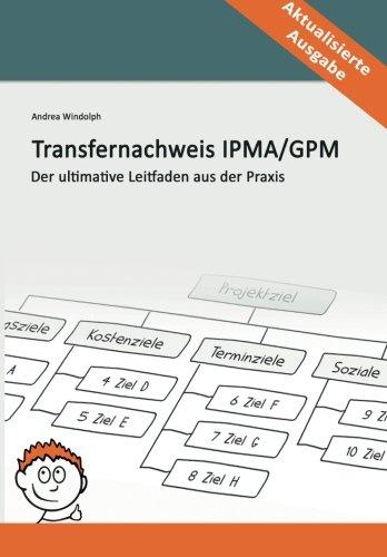 Transfernachweis IPMA / GPM: Der ultimative Leitfaden aus der Praxis