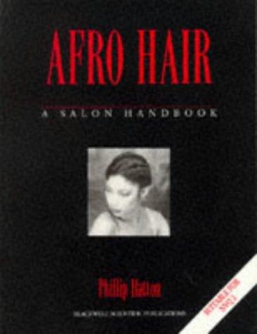 Afro Hair: A Salon Handbook