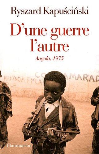 D'une guerre l'autre : Angola, 1975