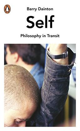 Self: What am I? (Philosophy in Transit)