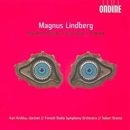 Magnus Lindberg: Klarinettenkonzert / Gran Duo / Chorale