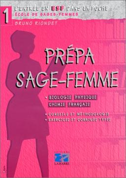 Prépa sages-femmes : biologie, physique, chimie, français