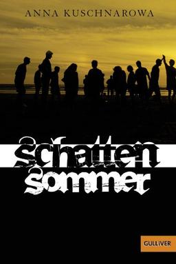 Schattensommer: Roman (Gulliver)