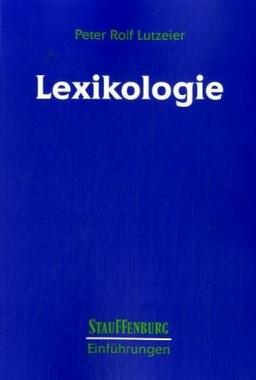 Lexikologie: Ein Arbeitsbuch