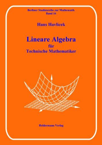 Havlicek, H: Lineare Algebra für Technische Mathematiker