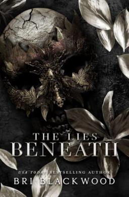 The Lies Beneath: A Dark Forbidden Gothic Romance (The Westwick University Duet, Band 1)