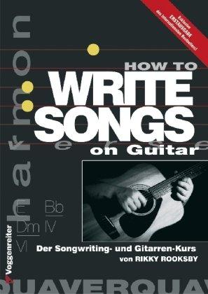 How To Write Songs On Guitar