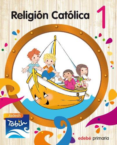 Proyecto Jadesh Tobih, religión católica, 1 Educación Primaria