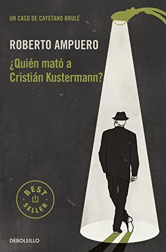 ¿Quién mató a Cristián Kustermann? (Best Seller, Band 1)