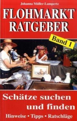 Flohmarkt-Ratgeber, Bd. 1