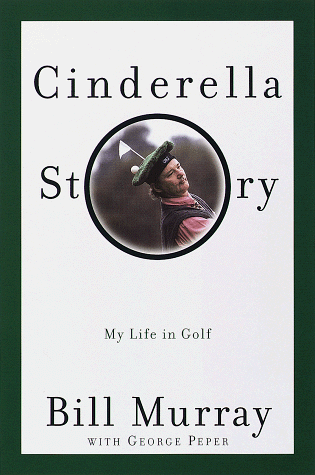 Cinderella Story: My Life in Golf