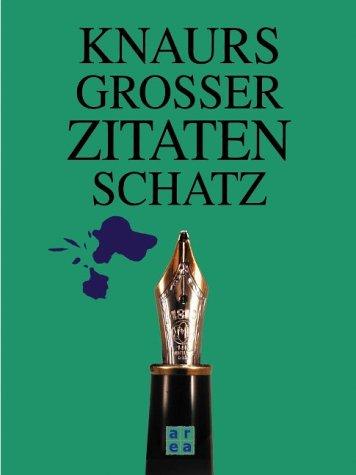 Knaurs Großer Zitatenschatz